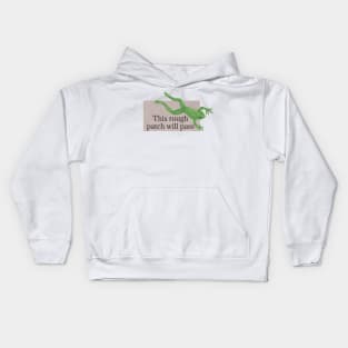 This rough patch will pass Kids Hoodie